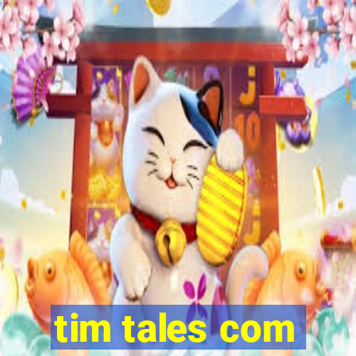 tim tales com